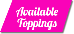 MenuHeadings_0012_Available-Toppings-copy